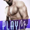 Play Me