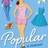 Popular: Vintage Wisdom for a Modern Geek (A Memoir)