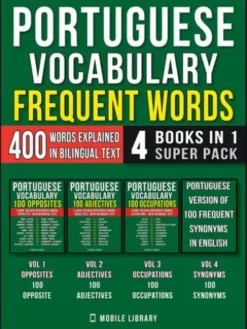 Portuguese Vocabulary - Frequent Words (4 Books in 1 Super Pack)