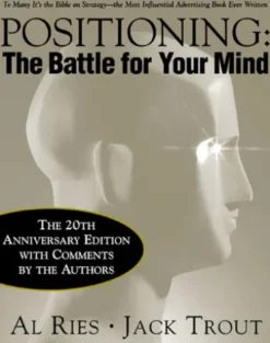 Positioning: The Battle for Your Mind, 20th Anniversary Edition