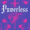 Powerless