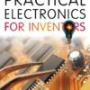 Practical Electronics for Inventors, Fourth Edition