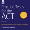 8 Practice Tests for the ACT: 1,700+ Practice Questions