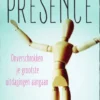 Presence