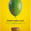 Prikkels bijten niet!