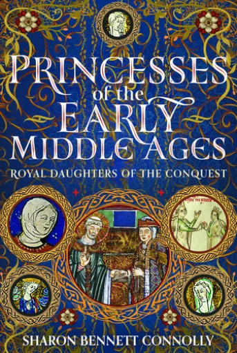 Princesses of the Early Middle Ages