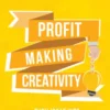 Profit-Making Creativity
