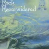Progressive Rock Reconsidered