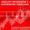 Proste podejście do analizy wykresów z japońskimi świecami