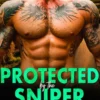 Protected By The Sniper