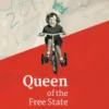 Queen of the Free State