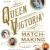 Queen Victoria's Matchmaking