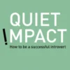 Quiet Impact