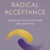 Radical Acceptance