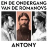 Raspoetin en de ondergang van de Romanovs
