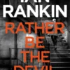 Rather Be the Devil