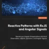 Reactive Patterns with RxJS and Angular Signals