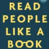 Read People Like a Book
