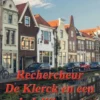 Rechercheur De Klerck en een dodelijk pact
