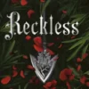 Reckless