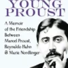 Recollections of the Young Proust