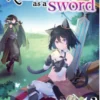 Reincarnated as a Sword (Light Novel) Vol. 13
