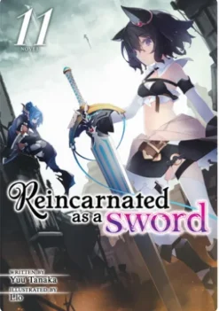 Reincarnated as a Sword (Light Novel) Vol. 11