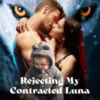 Rejecting My Contracted Luna