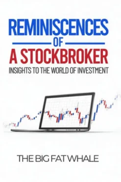Reminiscences of a Stockbroker: Insights to the World of Investment