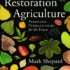 Restoration Agriculture