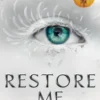 Restore Me