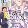 Re:ZERO -Starting Life in Another World-, Chapter 3: Truth of Zero, Vol. 1 (manga)