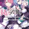 Re:ZERO -Starting Life in Another World-, Chapter 2: A Week at the Mansion, Vol. 1 (manga)