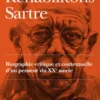 Réhabilitons Sartre