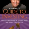 Rich Dad's Guide to Investing