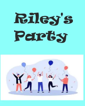 Riley's Party