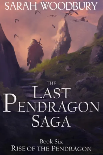 Rise of the Pendragon (The Last Pendragon Saga)