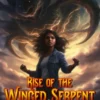 Rise of the Winged Serpent