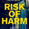 Risk of Harm