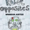 Robot Opposites