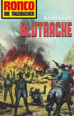 Ronco - Die Tagebücher 08 - Blutrache