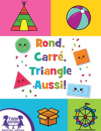 Rond, Carré, Triangle Aussi !