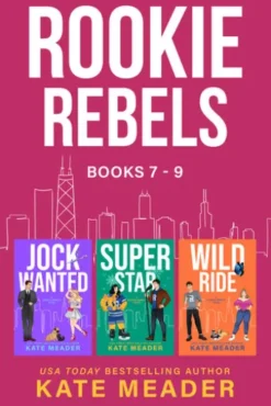 Rookie Rebels: Books 7-9
