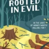 Rooted in Evil (Campbell & Carter Mystery 5)