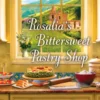 Rosalia's Bittersweet Pastry Shop