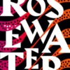 Rosewater
