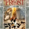 Rosie Frost: Ice on Fire