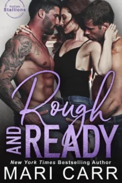 Rough and Ready