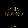 Ruin Bound