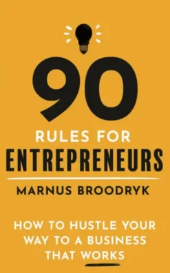 90 Rules for Entrepreneurs